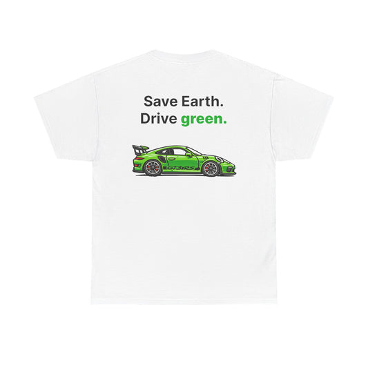 Save Earth. Drive green.