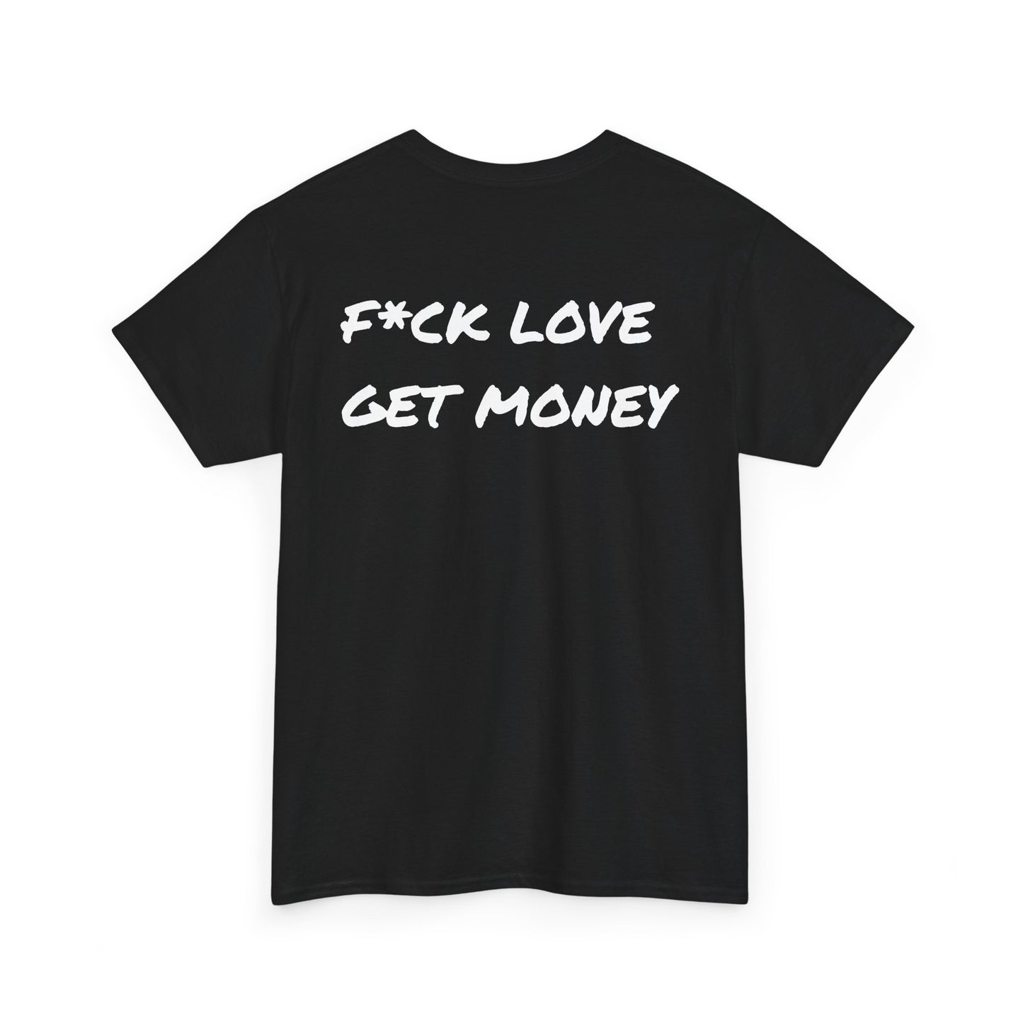 Fuck love get money