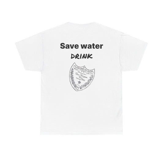 Save Water Drink ***-*