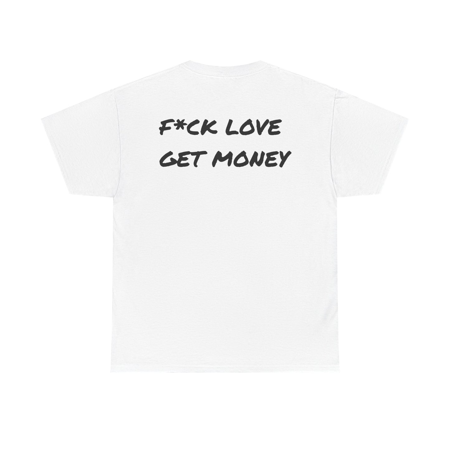 Fuck love get money