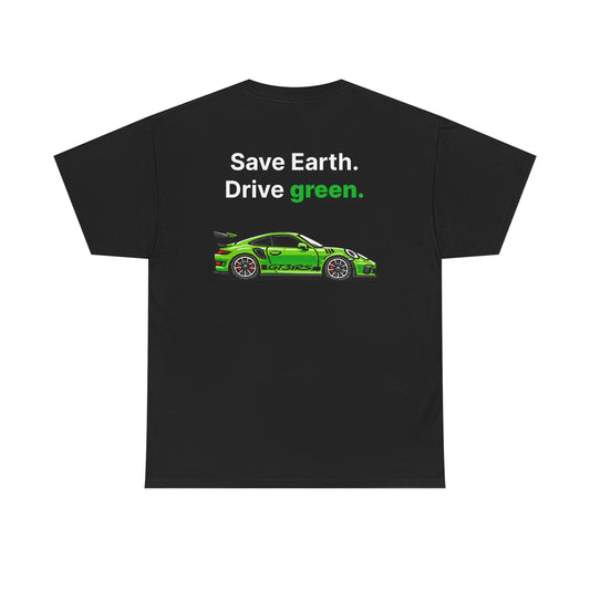 Save Earth. Drive green.
